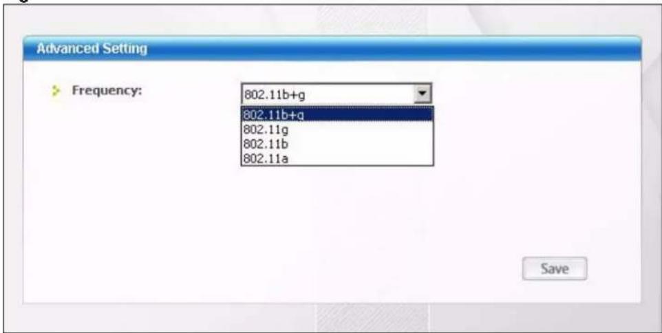 Advanced Setting Frequency: 802.11b+g 802.11b+q 802.11g 802.11b 802.11a Save