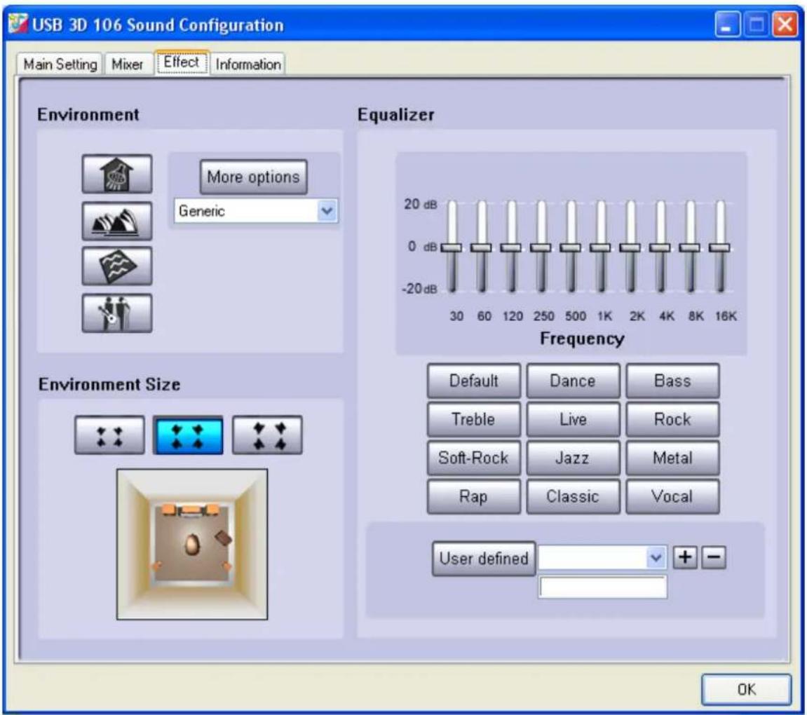 USB 3D 106 Sound Configuration Main Setting Mixer Effect Information Environment More options Generic Equalizer 20 dB 0 dB -20 dB 30 60 120 250 500 1K 2K 4K 8K 16K Frequency Default Dance Bass Treble Live Rock Soft-Rock Jazz Metal Rap Classic Vocal User defined + - Environment Size OK