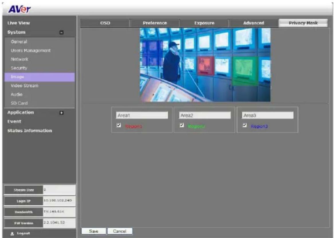 AVer Live View System General Users Management Network Security Image Video Stream Audio SD Card Application Event Status Information Stream User 0 Login IP 10.100.102.240 Bandwidth TX:148.61K FW Version 2.2.1041.52 Logout OSD Preference Exposure Advanced Privacy Mask Area1 Area2 Area3 Region1 Region2 Region3 Save Cancel