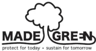 MADE GREEN protect for today • sustain for tomorrow