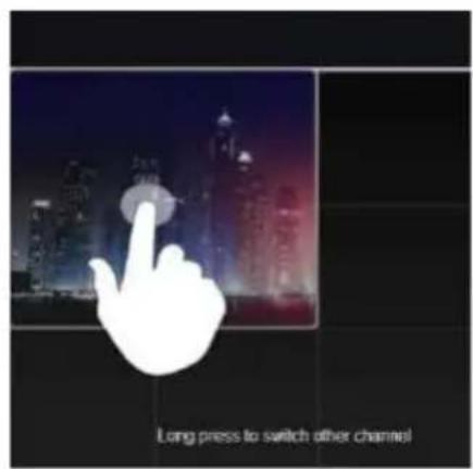 Long press to switch other channel
