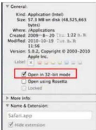 General: Kind: Application (Intel) Size: 57.3 MB on disk (48,525,663 bytes) Where: /Applications Created: 2009-8-20 Thu: 1:22 B.H Modified: 2010-10-19 Tue: B.R 11:56 Version: 5.0.2, Copyright © 2003-2010 Apple Inc. Label: x ✓ Open in 32-bit mode ☐ Open using Rosetta ☐ Locked More info: Name & Extension: Safari.app ✓ Hide extension
