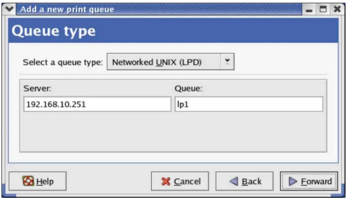Add a new print queue Queue type Select a queue type: Networked UNIX (LPD) Server: 192.168.10.251 Queue: lp1 Help Cancel Back Forward