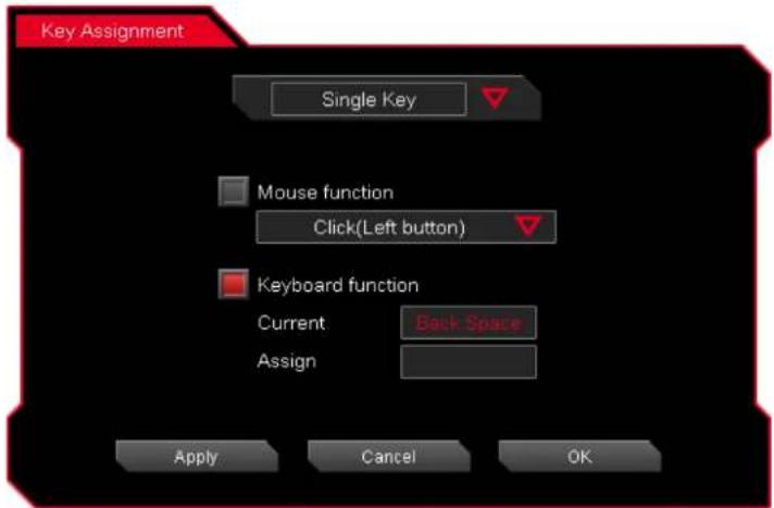 Key Assignment Single Key Mouse function Click(Left button) Keyboard function Current Back Space Assign Apply Cancel OK