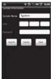 System Information System Name: System ID: Password: Search Cancel Save
