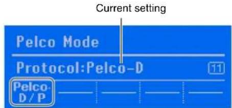 Current setting Pelco Mode Protocol:Pelco-D 11 Pelco-D/P