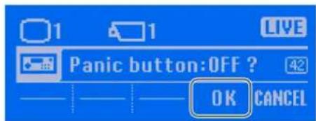 1 1 LIVE Panic button:OFF ? OK CANCEL