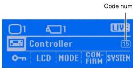 Code num 1 1 LIVE Controller 15 LCD MODE CON- FIRM SYSTEM
