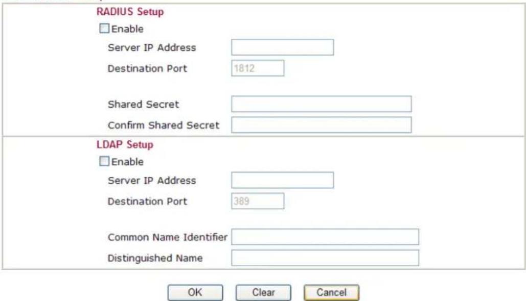 RADIUS Setup Enable Server IP Address Destination Port 1812 Shared Secret Confirm Shared Secret LDAP Setup Enable Server IP Address Destination Port 389 Common Name Identifier Distinguished Name OK Clear Cancel