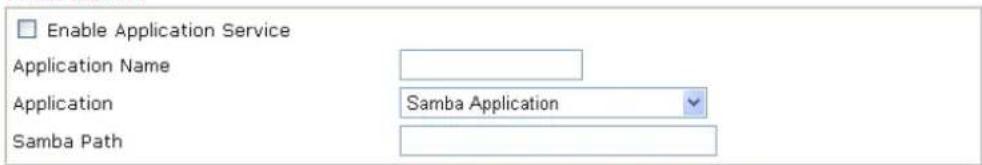 Enable Application Service Application Name Application Samba Application Samba Path