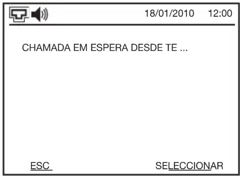 18/01/2010 12:00 CHAMADA EM ESPERA DESDE TE ... ESC SELECCIONAR