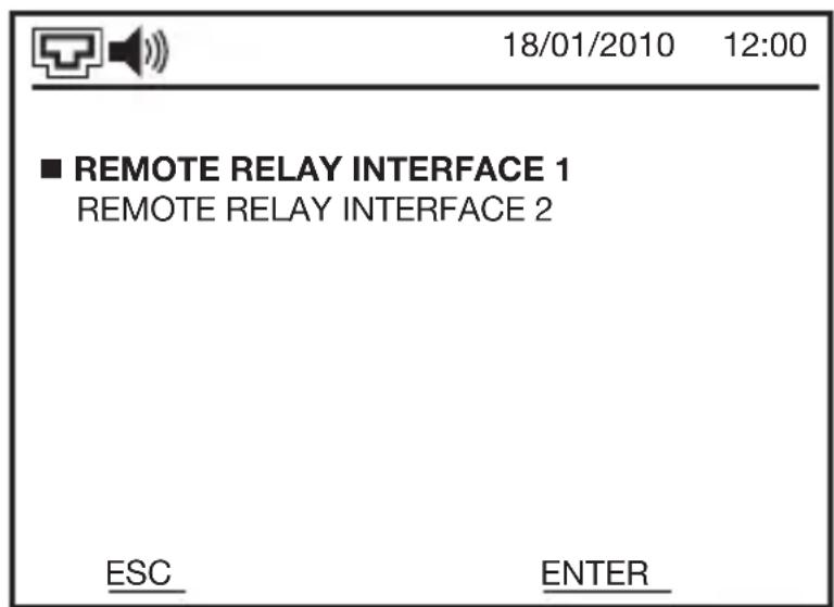 18/01/2010 12:00 ■ REMOTE RELAY INTERFACE 1 REMOTE RELAY INTERFACE 2 ESC ENTER