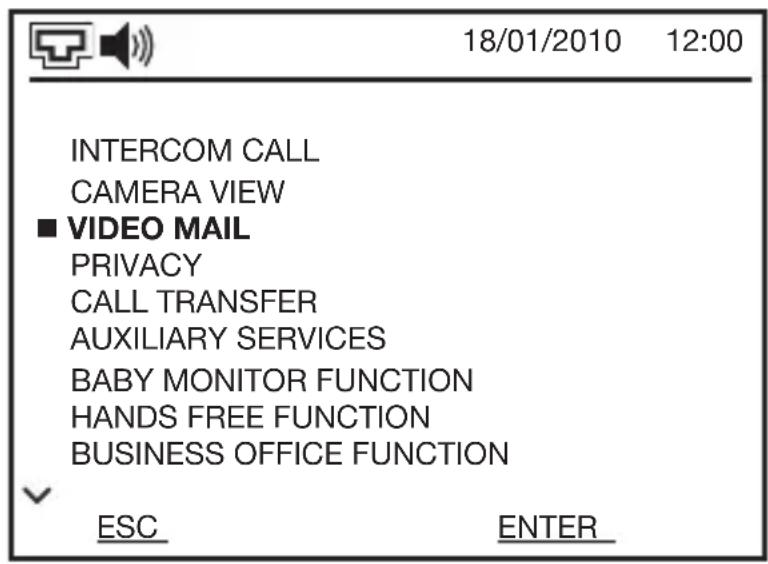 INTERCOM CALL CAMERA VIEW ■ VIDEO MAIL PRIVACY CALL TRANSFER AUXILIARY SERVICES BABY MONITOR FUNCTION HANDS FREE FUNCTION BUSINESS OFFICE FUNCTION ESC ENTER