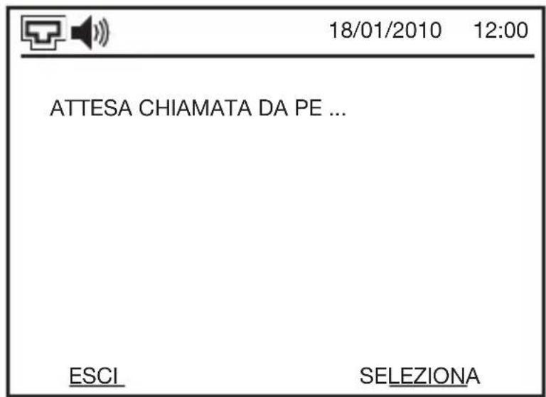 ATTESA CHIAMATA DA PE ... ESCI SELEZIONA