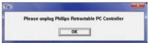 Please unplug Philips Retractable PC Controller OK