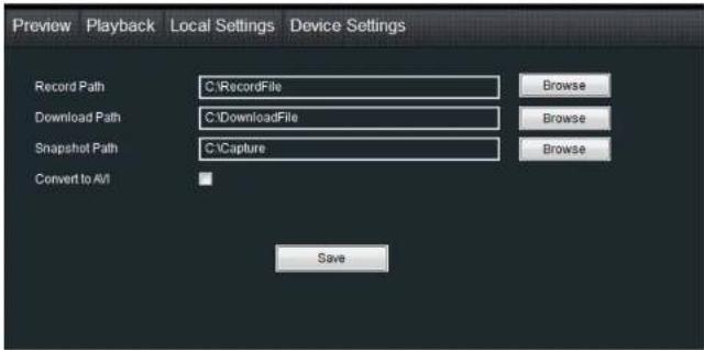 Preview Playback Local Settings Device Settings Record Path C:\RecordFile Browse Download Path C:\DownloadFile Browse Snapshot Path C:\Capture Browse Convert to All Save