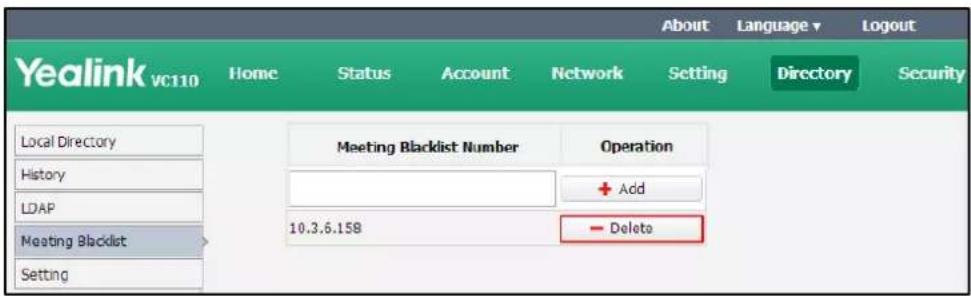 Yealink vc110 Home Status Account Network Setting About Language Logout Directory Security Local Directory History LDAP Meeting Blacklist Setting Meeting Blacklist Number Operation + Add - Delete