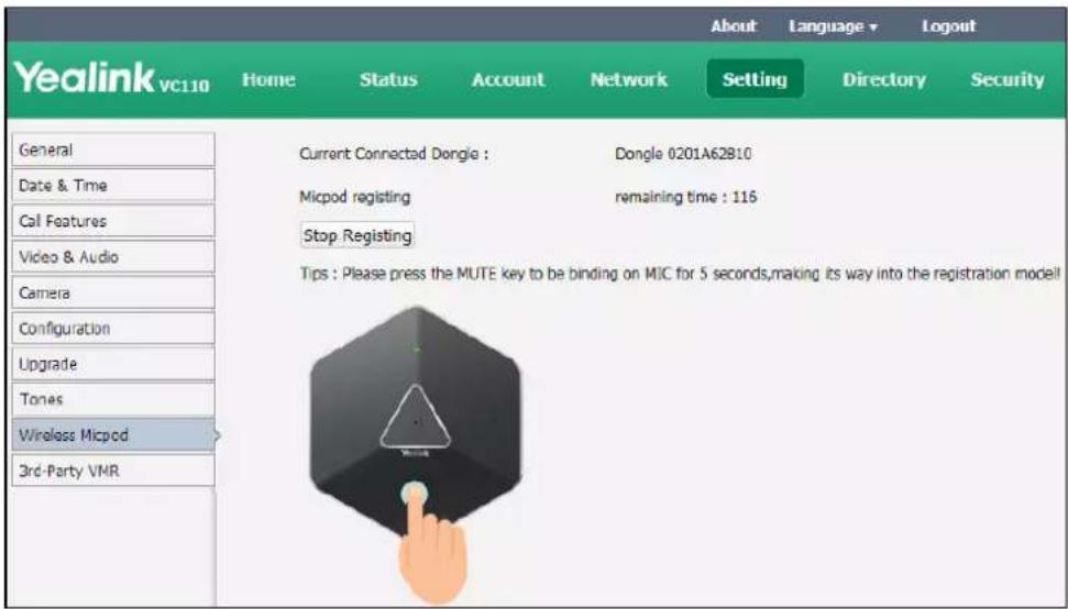 Yealink VC110 Home Status Account Network Setting Directory Security General Date & Time Call Features Video & Audio Camera Configuration Upgrade Tones Wireless Micpod 3rd-Party VMR Current Connected Dongie : Dongle 0201A62B10 Micpod registering remaining time : 115 Stop Registing Tips : Please pres…