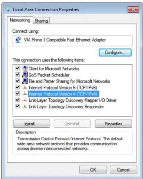 Local Area Connection Properties Networking Sharing Connect using: VIA Rhine II Compatible Fast Ethernet Adapter Configure... This connection uses the following items: ✓ Client for Microsoft Networks ✓ QoS Packet Scheduler ✓ File and Printer Sharing for Microsoft Networks ✓ Internet Protocol Version 6 (TCP/IPv6) ✓ Internet Protocol Version 4 (TCP/IPv4) ✓ Link-Layer Topology Discovery Mapper I/O Driver ✓ Link-Layer Topology Discovery Responder Install... Uninstall Properties Description Transmission Control Protocol/Internet Protocol. The default wide area network protocol that provides communication across diverse interconnected networks. OK Cancel