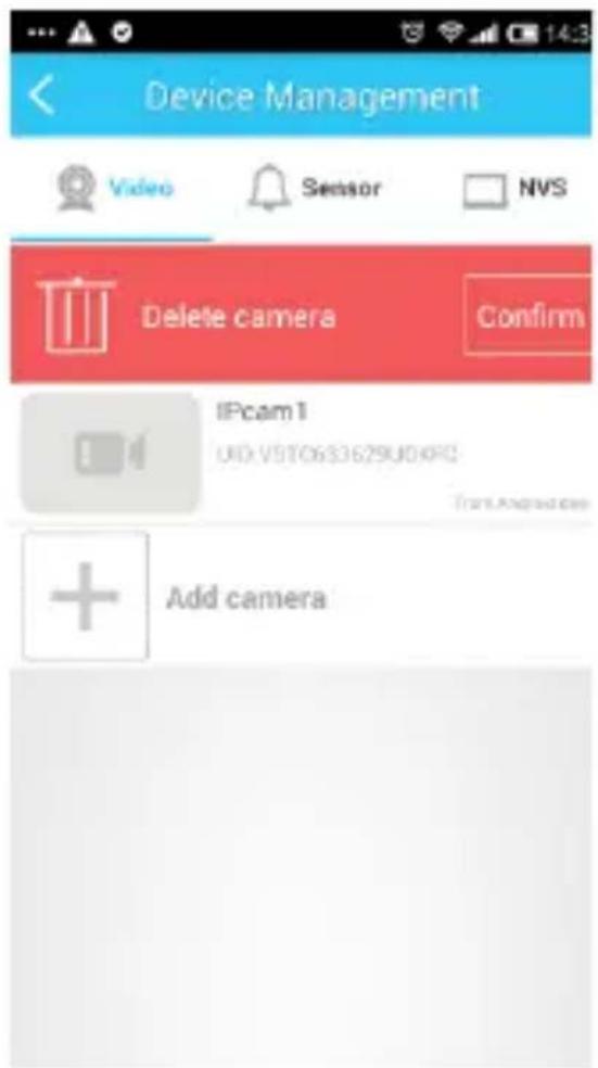 Device Management Video Sensor NVS Delete camera Confirm IPcam1 UID:V5T0633629U04FC Add camera