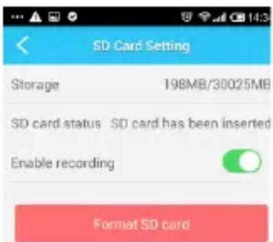 SD Card Setting Storage 198MB/30025MB SD card status SD card has been inserted Enable recording Format SD card