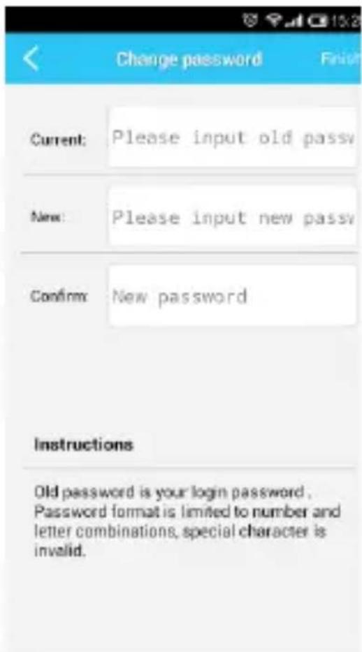 Change password Current: Please input old passv New: Please input new passv Confirm: New password Instructions Old password is your login password. Password format is limited to number and letter combinations, special character is invalid.
