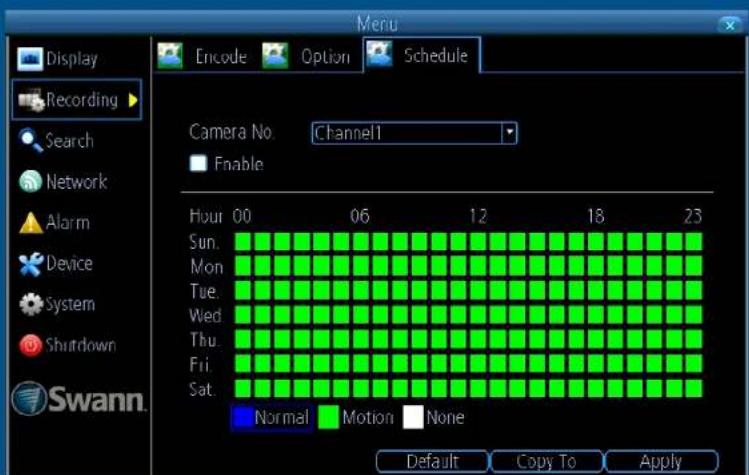 Menu Display Recording Search Network Alarm Device System Shutdown Swann. Encode Option Schedule Camera No: Channel1 Enable Hour 00 06 12 18 23 Sun. Mon Tue. Wed Thu. Fri. Sat. Normal Motion None Default Copy To Apply