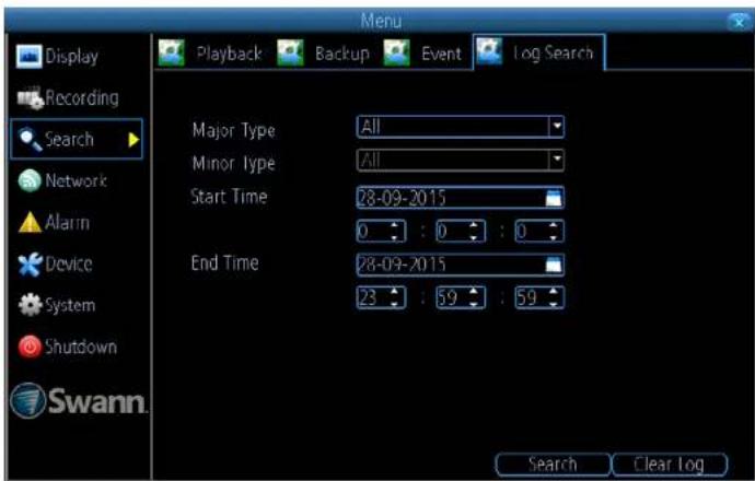 Display Recording Search Network Alarm Device System Shutdown Swann. Playback Backup Event Log Search Major Type All Minor type All Start Time 28-09-2015 0 : 0 : 0 End Time 28-09-2015 23 : 59 : 59 Search Clear log