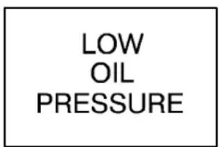 LOW OIL PRESSURE