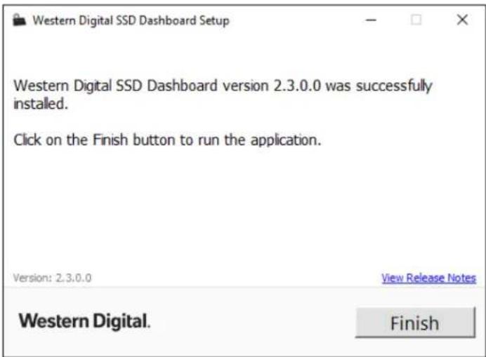 Western Digital SSD Dashboard Setup Western Digital SSD Dashboard version 2.3.0.0 was successfully installed. Click on the Finish button to run the application. Version: 2.3.0.0 View Release Notes Western Digital. Finish