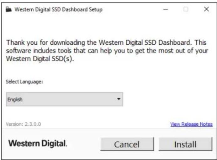 Western Digital SSD Dashboard Setup Thank you for downloading the Western Digital SSD Dashboard. This software includes tools that can help you to get the most out of your Western Digital SSD(s). Select Language: English Version: 2.3.0.0 View Release Notes Western Digital. Cancel Install