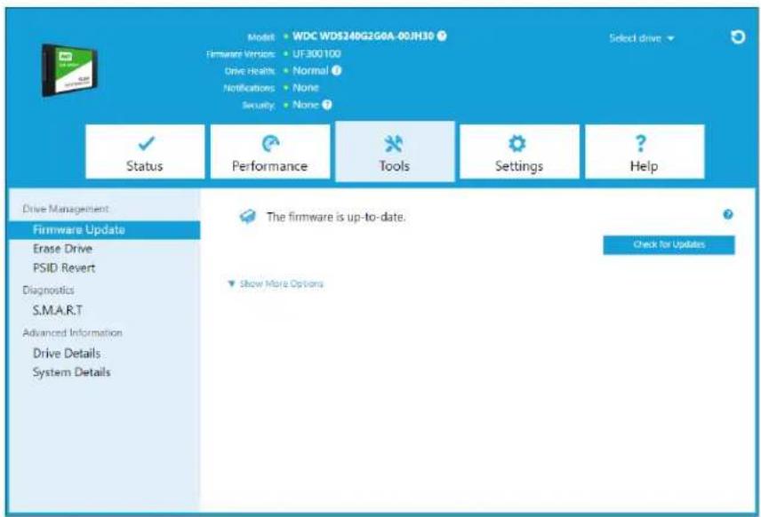 Model: WDC WDS240G2G0A-00JH30 Firmware Version: UF300100 Drive Health: Normal Notifications: None Security: None ✓ Status Performance Tools Settings ? Help Drive Management Firmware Update Erase Drive PSID Revert Diagnostics S.M.A.R.T Advanced Information Drive Details System Details The firmware is up-to-date. Check for Updates Show More Options