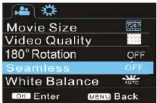 Movie Size Video Quality 180° Rotation Seamless White Balance OK Enter 750P OFF OFF AUTO MENU Back