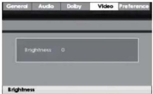 General Audio Dolby Video Preference Brightness 0 Brightness