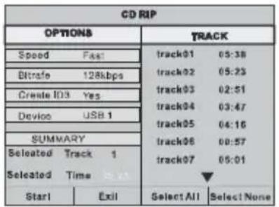 CD RIP OPTIONS Speed Fast Bitsafe 128kbps Create ID3 Yes Device USB 1 SUMMARY Seleated Track 1 Seleated Time Exit Start | Exit TRACK track01 05:38 track02 05:23 track03 02:51 track04 03:47 track05 04:16 track06 08:57 track07 05:01 Select All Select None