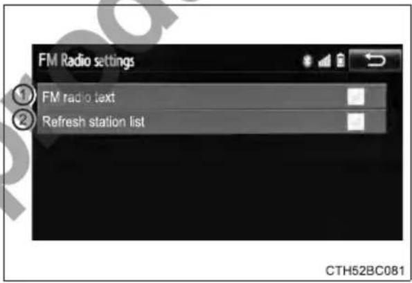 FM Radio settings ① FM radio text ② Refresh station list CTH52BC081