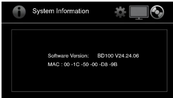 System Information Software Version: BD100 V24.24.06 MAC : 00 -1C -50 -00 -D8 -9B