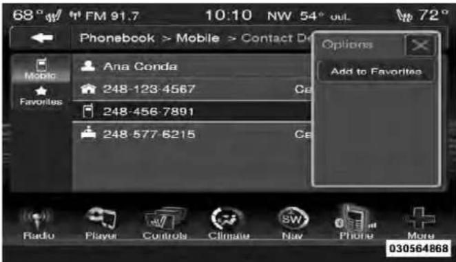 68° FM 91.7 10:10 NW 54° out. 72° Phonebook > Mobile > Contact De Options Add to Favorites Mobile Ana Conda 248-123-4567 Ce Favorites 248-456-7891 Ce 248-577-6215 Radio Player Controls Climate Nav Phone More 030564868