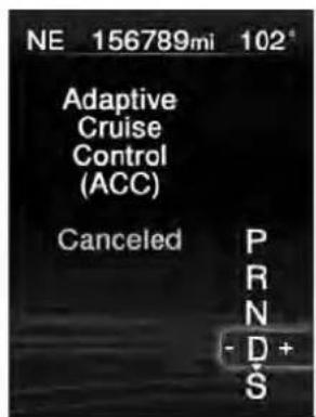 NE 156789mi 102° Adaptive Cruise Control (ACC) Canceled P R N - D + S