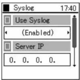 Syslog 17:40 Use Syslog (Enabled) Server IP 0. 0. 0. 0.