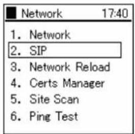 Network 17:40 1. Network 2. SIP 3. Network Reload 4. Certs Manager 5. Site Scan 6. Ping Test