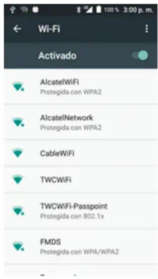 Wi-Fi Activado AlcatelWiFi Protegida con WPA2 AlcatelNetwork Protegida con WPA2 CableWiFi TWCWiFi TWCWiFi-Passpoint Protegida con 802.1x FMDS Protegida con WPA/WPA2