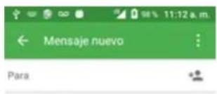 11:12 a. m. ← Mensaje nuevo Para