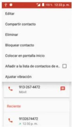 Editar Compartir contacto Eliminar Bloquear contacto Colocar en pantalla inicio Añadir a la lista de contactos de e.. Ajustar vibración 913-267-4472 Móvil Reciente 9132674472 12:30 p. m.