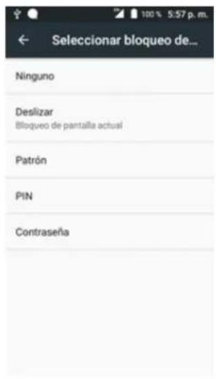 Selecciónar bloqueo de... Ninguno Deslizar Bloqueo de pantalla actual Patrón PIN Contraseña