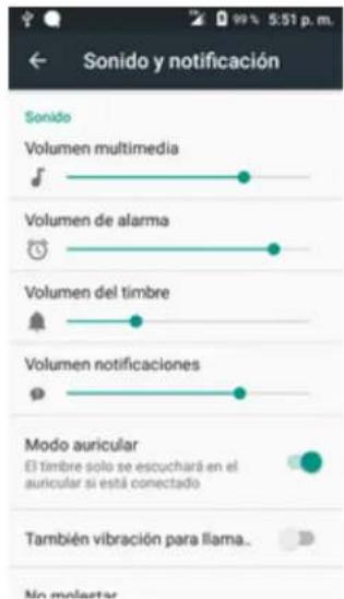 Sonido y notificación Sonido Volumen multimedia Volumen de alarma Volumen del timbre Volumen notificaciones Modo auricular El timbre solo se escuchará en el auricular si está conectado También vibración para llama.. No molarstar