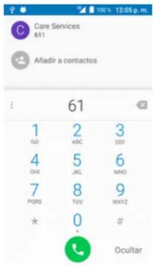 Care Services 611 Añadir a contactos 61 1 2 3 GO ABC DEF 4 5 6 GHI JKL MINO 7 8 9 PQRS TUV WXYZ * 0 # Ocultar