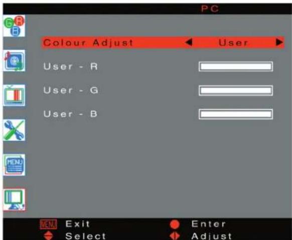 PC Colour Adjust ← User User - R User - G User - B MEN Exit Enter Select Adjust