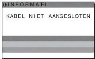 INFORMAEL KABEL NIET AANGESLOTEN