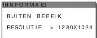 INFORMATE BUITEN BEREIK RESOLUTIE > 1280X1024